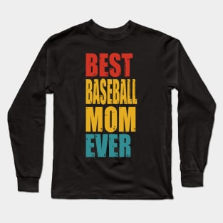 Vintage Best Baseball Mom Ever T-shirt Long Sleeve T-Shirt